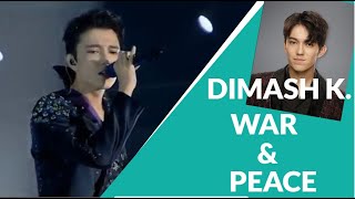 Dimash Kudaibergen, 'War And Peace' (with English Subtitles) D-Dynasty