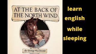 At the Back of the North Wind| learn english while sleeping  by story| audio book