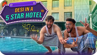 Desi In A 5 Star Hotel | Funcho