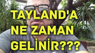 TAYLAND'A GELİNECEK EN UYGUN ZAMAN.TAYLAND'A NE ZAMAN GELİNİR.