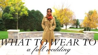 OOTD: Fall Wedding Attire (Styling, Hair, Makeup Ideas) | now\u0026jenn