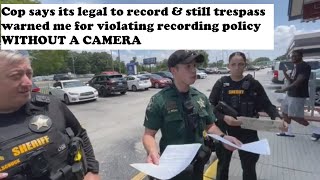 Cop says it's legal to record & still trespassed me for violating UNCONSTITUTIONAL recording policy