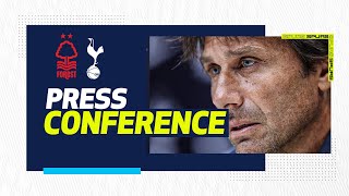 “My expectation is to play around a lot of noise.” | Conte's pre-Nottingham Forest Press Conference