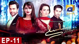 SILSILAY - Episode 11 | Har Pal Geo