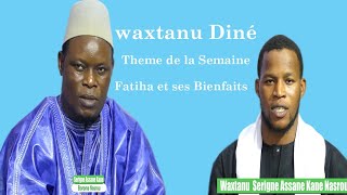 Émission Waxtanu Diné Introduction du Chapitre Fatiha et ses Bienfaits