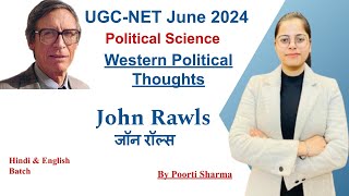 John Rawls (जॉन रॉल्स)| by Poorti Sharma | NTA UGC NET/JRF 2024 |SET Exam |Western Political Thought