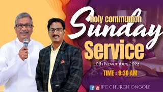 #IPC ONGOLE SUNDAY SERVICE || 10-11 -2024|| Pastor G.Bhagavandas garu