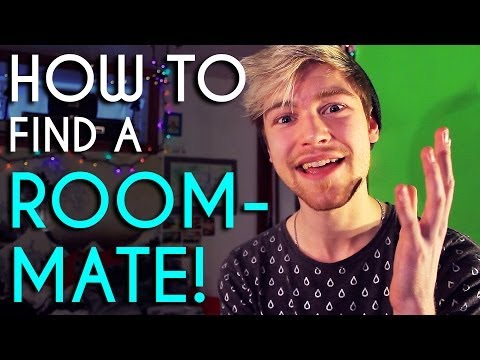 HOW TO FIND A ROOMMATE HOW TO FIND A ROOMMATE