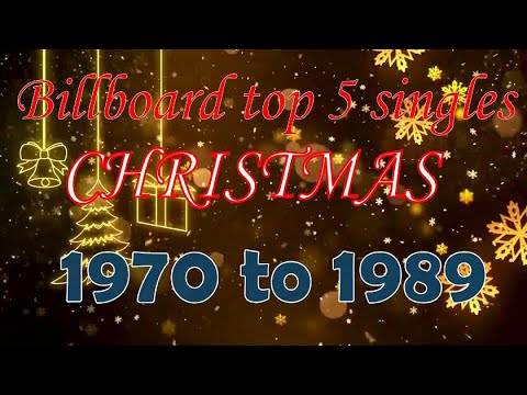 Billboard Top 5 Songs On Christmas Between 1970 To 1989 - YouTube