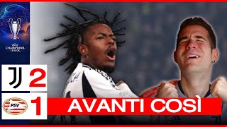 TERZA DI FILA E SI PUÒ GIOIRE | MBANGULA È UNA SENTENZA | JUVENTUS PSV 2-1