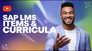 Sap LMS Add Connectors, Content, IMS Access | Sap LMS Sap Items & Curricula | SAP LMS Tutorial
