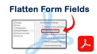 How to Flatten Form Fields in PDF with Adobe Acrobat Pro DC