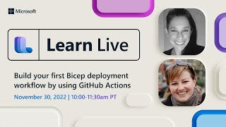 Learn Live - Build your first Bicep deployment workflow by using GitHub Actions