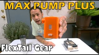 Max Pump Plus Review - Flex Tail Gear