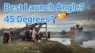 The Best Catapult Launch Angle: Is 45 Degrees Always Optimal?