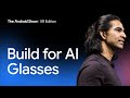 Build your first AI glasses app with Glimmer & Projected