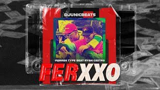 👉 FERXXO | Instrumental Reggaeton PERREO 2022 | Ryan Castro Type Beat 2022