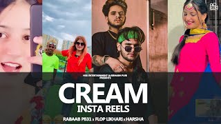 Cream (Instagram Reels) : Rabaab PB31 | Flop Likhari | Harshaa | New Punjabi Song