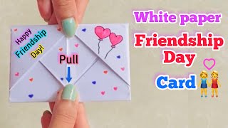 DIY: Surprise message card for Friendship Day😍|Easy White paper card without scissors , glue & tape