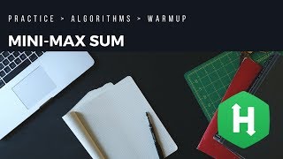 EP14 Hackerrank | Solution of Mini Max Sum in Golang | Coding Interview Question