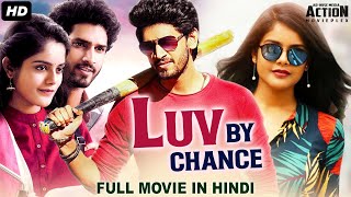 LUV BY CHANCE - Superhit Blockbuster Hindi Dubbed Full Action Romantic Movie | South Movies