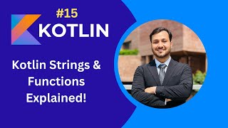 Kotlin Strings & String Functions Explained Master Text Manipulation