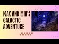 Max and Mia's Galactic Adventure | Short Stories in English