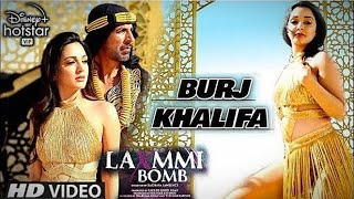 Burj Khalifa - video song (lyrics) laxmmi Bomb Akshay Kumar l kiara Advani