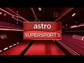 Channel ID (Full) (2021) : Astro SuperSports 5