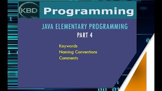 Java Keywords, Java naming convention and java comments (Part 4 ) by@kbdschool