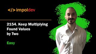 Keep Multiplying Found Values by Two | LeetCode 2154 - Python
