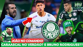 ATENÇÃO!⚠️ JOÃO MARTINS NO COMANDO! PALMEIRAS CONTATA JORGE CARRASCAL! SITUAÇÃO DE BRUNO RODRIGUES?