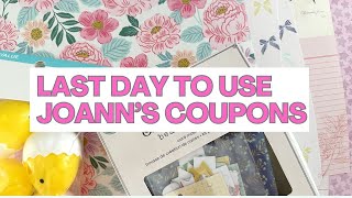 Joann’s Haul!! LAST DAY TO USE COUPONS! 😳