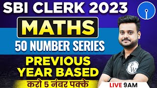 SBI Clerk 2023 | 50 Number Series | Previous Year Questions | Target 35/35 🎯| Maths by Shubham Sir
