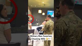 Military Man Surprises Cheating Wife..