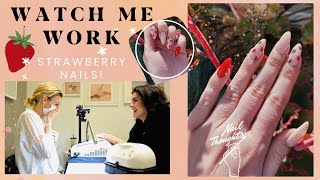 WATCH ME WORK- EPISODE 4 (strawberry nails edition)