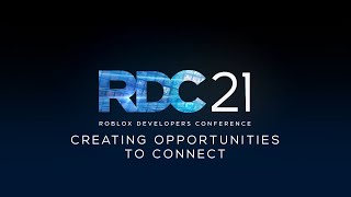 Creating Opportunities to Connect | RDC 2021