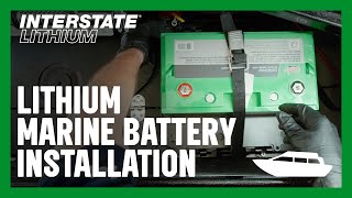 INTERSTATE BATTERIES I HOW TO INSTALL A LITHIUM MARINE BATTERY LIKE A PRO