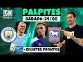 PALPITES E APOSTAS DE FUTEBOL PARA HOJE 24 08 2024 + BILHETE PRONTO (SÁBADO)