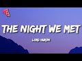 Lord Huron - The Night We Met (Lyrics)