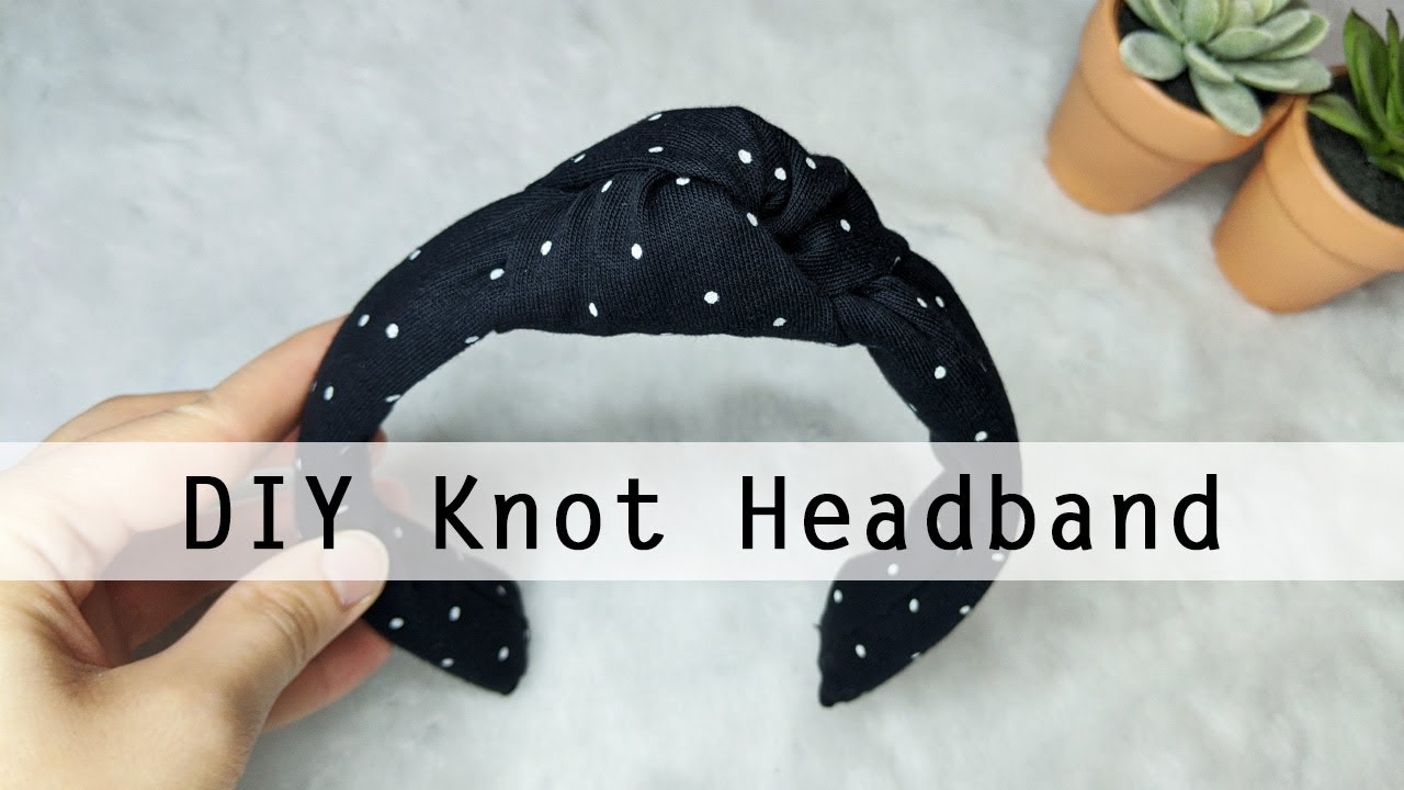 DIY KNOT HEADBAND | Easy Fashion DIY - YouTube