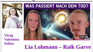 A lélek és a reinkarnáció elrejtegetett titkai 6. rész Lia Lohmann - Raik Garve - Virág