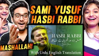 Sami Yusuf Hasbi Rabbi (With Urdu English Translation) | Hasbi Rabbi Jallallah Sami Yusuf Reaction