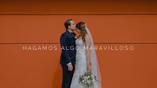 Bodeando - Hagamos algo maravilloso - Boda de Alexa \u0026 Franco Highlight