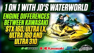 1 on 1:  Differences - Kawasaki Ultra 310, Ultra 160, Ultra LX \u0026 the STX 160 w/ @JDsWaterWorld