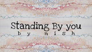 Nish - Standing By You (Duniya Cover) | Lyrics Video by kunnubeats | BANGLA | LUKA CHUPPI | AKHIL |