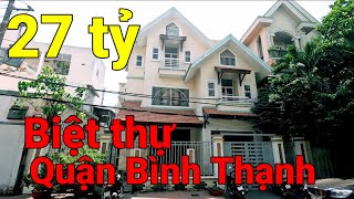 Biệt thự quận Bình Thạnh 27 tỷ giảm 3 tỷ còn 24 tỷ