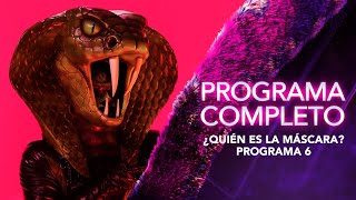 🎭 PROGRAMA 6 COMPLETO | ¿Quién Es La Máscara? | Temporada 4