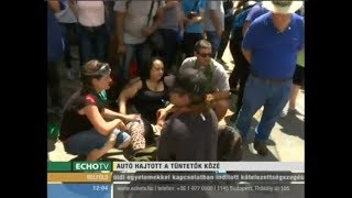 Autó hajtott tüntetők közé - Echo Tv