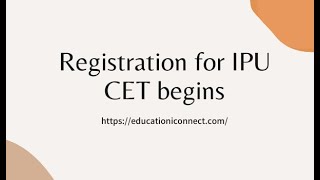 Registration for IPU CET 2022 begins at ipu.ac.in: ICNN NEWS